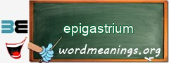 WordMeaning blackboard for epigastrium